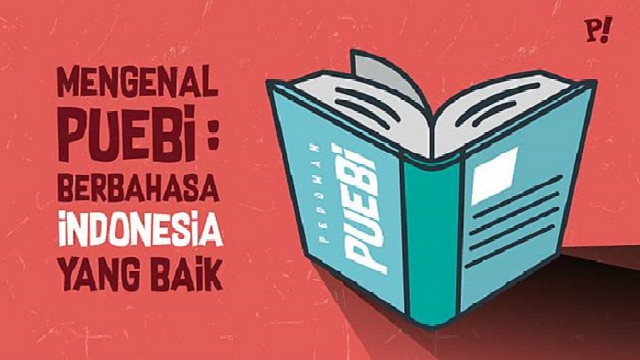 Mengenal PUEBI Sebagai Pondasi Tulisan Sipjos Com