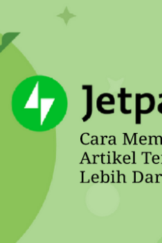 Cara Membuat Artikel Terkait. Memampilkan Artikel Terkait Jetpact Lebih Dari Tiga, Cara Membuat Related Post Di Bawah Postingan
