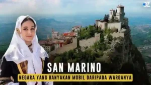 San Marino: Negara Yang Mempunyai Lebih Banyak Mobil Daripada Manusia