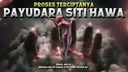 sipjos.com - Buah khuldi. Kisah Siti Hawa. Awal Mula Munculnya Benjolan Di Dada Istri Nabi Adam, Siti Hawa menstruasi. Payu Dara Siti Hawa