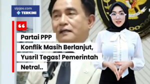 Yusril Tegas: Konflik Internal PPP Kalau Terjadi Konflik Internal, Pemerintah Tak Akan Sahkan Kepengurusan