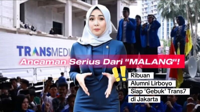 SIPJOS.COM - Ribuan Alumni Lirboyo di Malang Gruduk Trans7 Tuntut Ijin Trans7 Di Cabut. Alumni Lirboyo di Malang Tuntut Ijin Trans7 Di Cabut