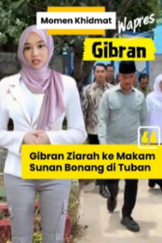 Gibran Di Dampingi Khofifah Dan Bupati Tuban Ziarah ke Makam Sunan Bonang - Gibran Ziarah ke Makam Sunan Bonang