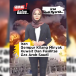 Serangan Balasan Iran. Iran, Gempur Kilang Minyak Kuwait Dan Fasilitas Gas Habshan - Iran Gempur Kilang Minyak Kuwait
