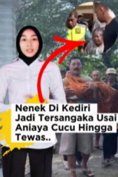Aniaya Cucu hingga Tewas Nenek di Kediri Jadi Tersangka - Nenek di Kediri, Jadi Tersangka Usai Aniaya Cucu hingga Tewas