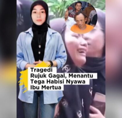 Menantu Rujuk Gagal - Menantu Tega Habisi Nyawa Ibu Mertua - Tragedi Rujuk Gagal, Menantu Tega Habisi Nyawa Ibu Mertua.
