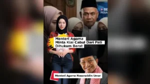 Menteri Agama Minta Kiai Cabul Dari Pati Dihukum Berat - Menteri Agama Nasaruddin, Minta Kiai Cabul Dari Pati Dihukum Berat
