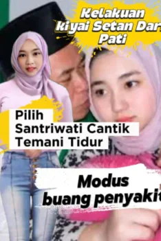 Kiai Cabul Asal Pati Pilih Santriwati Cantik Temani Tidur, Kiai Cabul Pati, Ashari Modus Buang penyakit