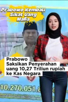 Penyerahan Uang 10,27 Triliun Rupiah Ke Kas Negara - Prabowo Saksikan Penyerahan Uang 10,27 Triliun Rupiah Ke Kas Negara