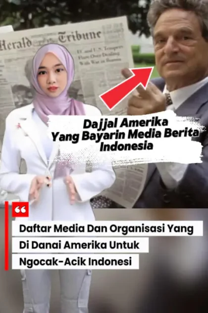 Daftar Media Dan Organisasi Yang Di Danai Amerika Untuk Ngocak-Acik Indonesia