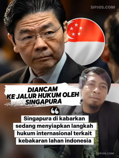DIANCAM KE JALUR HUKUM OLEH SINGAPURA