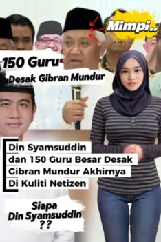 Ingin Gibran Lengser, 150 Guru Besar Desak Gibran Mundur, Mau Makzulkan Gibran, Din Syamsuddin Akhirnya Dikuliti Netizen