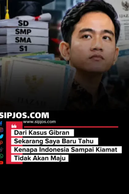 Kasus Ijazah Gibran - Dari Kasus Gibran Sekarang Saya Baru Tahu Kenapa Indonesia Sampai Kiamat Tidak Akan Maju