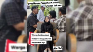 Warga Kalimantan Sowan Jokowi Minta Tolong Jokowi Padamkan Api, Hanya Jokowi yang Mampu Padamkan Api
